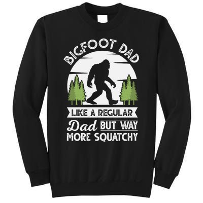 Bigfoot Dad Funny Sasquatch Bigfoot Fathers Day Sweatshirt