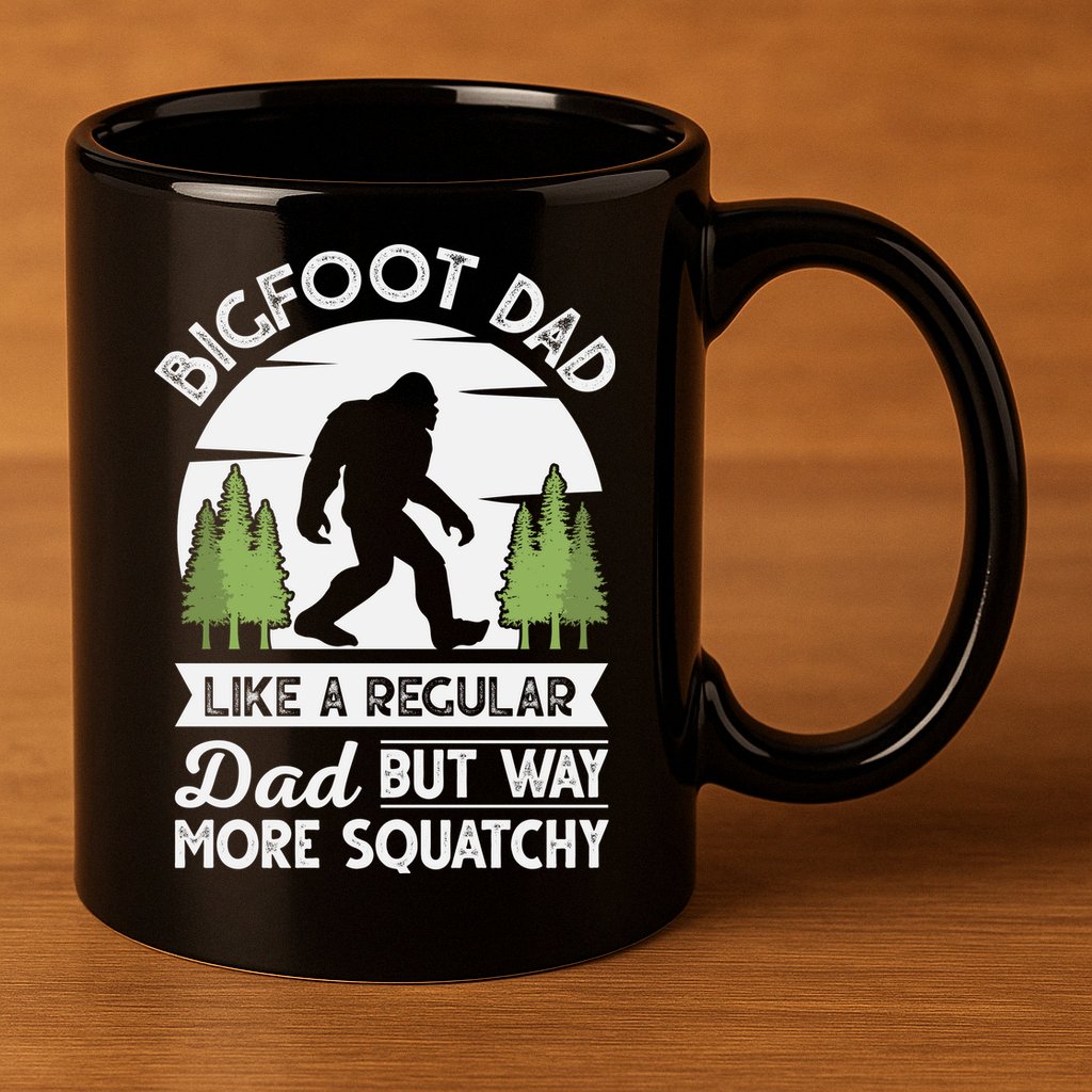 Bigfoot Dad Funny Sasquatch Bigfoot Fathers Day 11oz C Handle Ceramic Mug