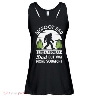 Bigfoot Dad Funny Sasquatch Bigfoot Fathers Day Ladies Essential Flowy Tank