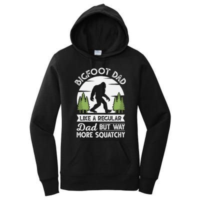 Bigfoot Dad Funny Sasquatch Bigfoot Fathers Day Women's Pullover Hoodie