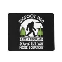 Bigfoot Dad Funny Sasquatch Bigfoot Fathers Day Mousepad