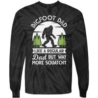 Bigfoot Dad Funny Sasquatch Bigfoot Fathers Day Tie-Dye Long Sleeve Shirt