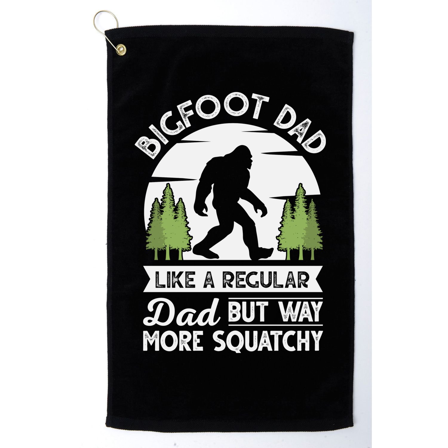 Bigfoot Dad Funny Sasquatch Bigfoot Fathers Day Golf Towel