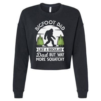 Bigfoot Dad Funny Sasquatch Bigfoot Fathers Day Cropped Pullover Crew