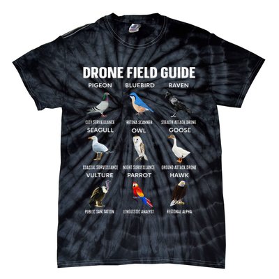 Birds Drone Field Guide They Aren’T Real Tie-Dye T-Shirt