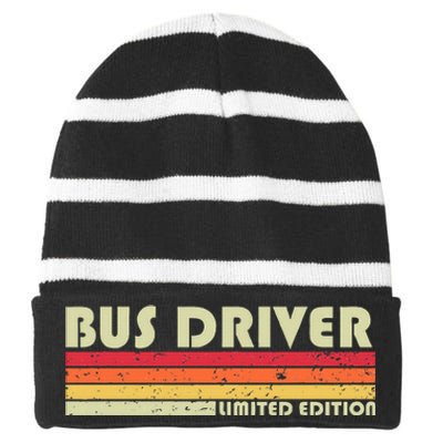 Bus Driver Funny Job Title Profession Birthday Worker Idea Striped Beanie with Solid Band