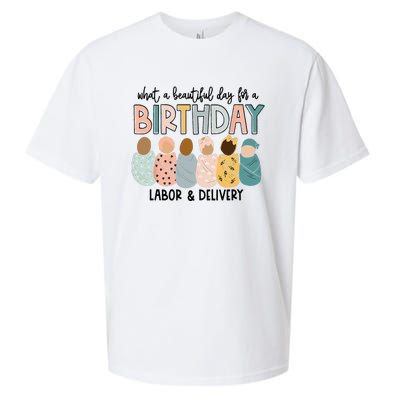 Beautiful Day for A Birthday Labor and Delivery Nurse Sueded Cloud Jersey T-Shirt