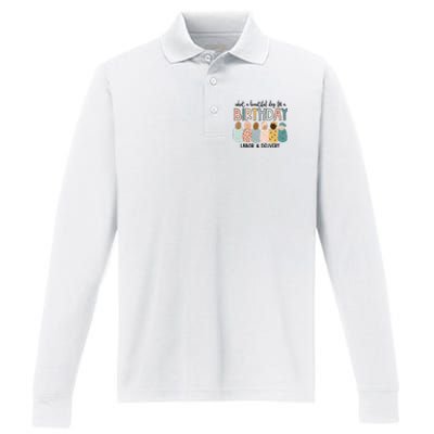 Beautiful Day for A Birthday Labor and Delivery Nurse Performance Long Sleeve Polo