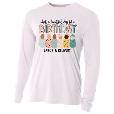 Beautiful Day for A Birthday Labor and Delivery Nurse Cooling Performance Long Sleeve Crew