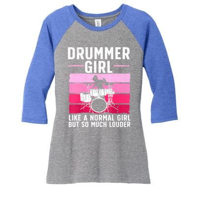 Best Drums For Girls Women Drummer Music Band Drum Musician Women's Tri-Blend 3/4-Sleeve Raglan Shirt