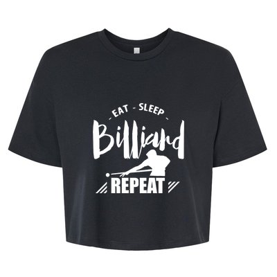 Billiards Dad Funny Eat Sleep Billiards Repeat Gift Father's Day Bella+Canvas Jersey Crop Tee