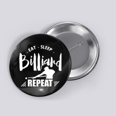 Billiards Dad Funny Eat Sleep Billiards Repeat Gift Father's Day Button