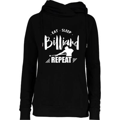 Billiards Dad Funny Eat Sleep Billiards Repeat Gift Father's Day Womens Funnel Neck Pullover Hood