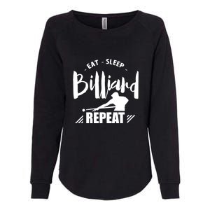 Billiards Dad Funny Eat Sleep Billiards Repeat Gift Father's Day Womens California Wash Sweatshirt