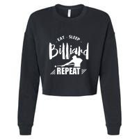 Billiards Dad Funny Eat Sleep Billiards Repeat Gift Father's Day Cropped Pullover Crew