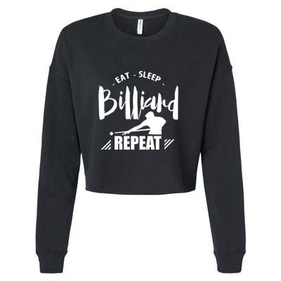 Billiards Dad Funny Eat Sleep Billiards Repeat Gift Father's Day Cropped Pullover Crew