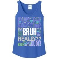 Bruh Dude Funny Teen Meme Funny Gift Ladies Essential Tank