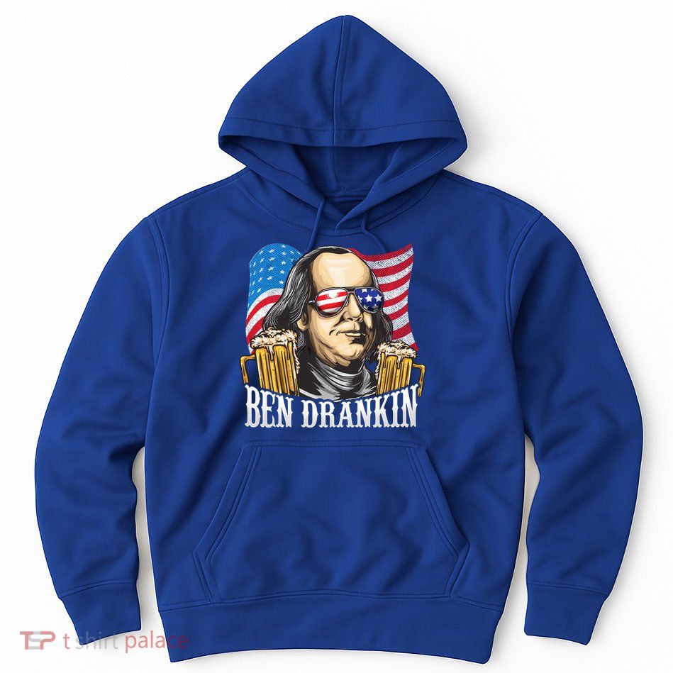Ben Drankin! Funny Benjamin Franklin July 4th Beer Gift Cool Gift Hoodie