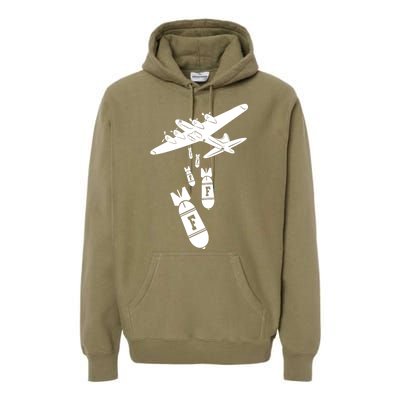 Bomber Dropping F Bombs Funny Premium Hoodie