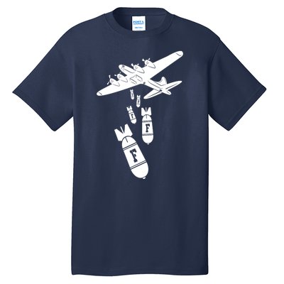 Bomber Dropping F Bombs Funny Tall T-Shirt