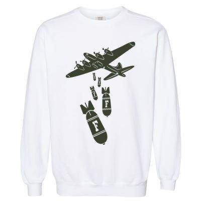 Bomber Dropping F Bombs Funny Garment-Dyed Sweatshirt