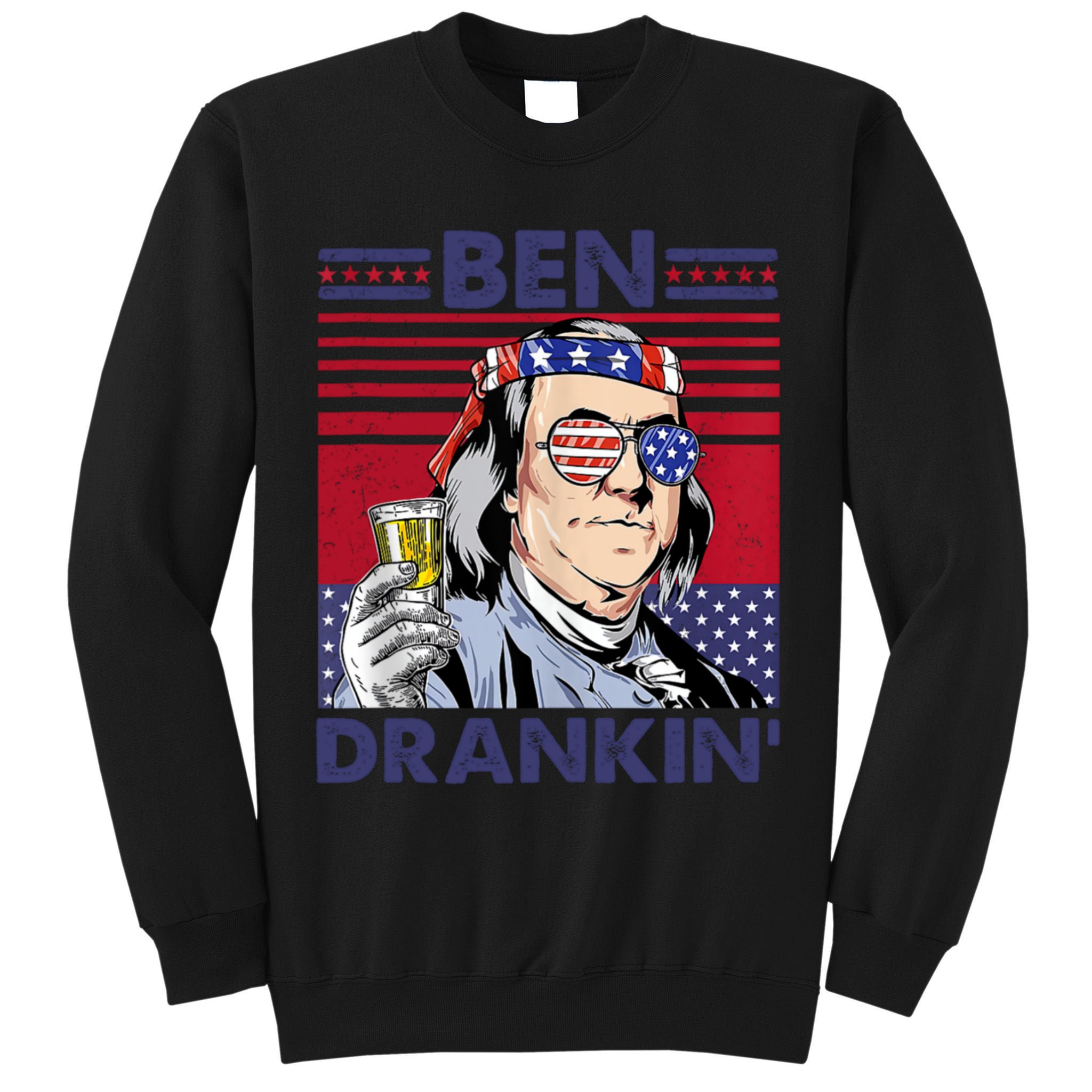 Ben Drankin Funny 4th Of July Drinking Presidents Tall Sweatshirt