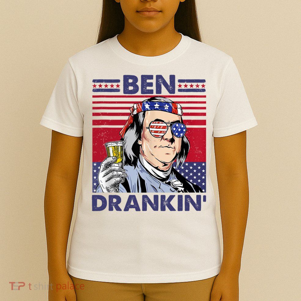 Ben Drankin Funny 4th Of July Drinking Presidents T-Shirt
