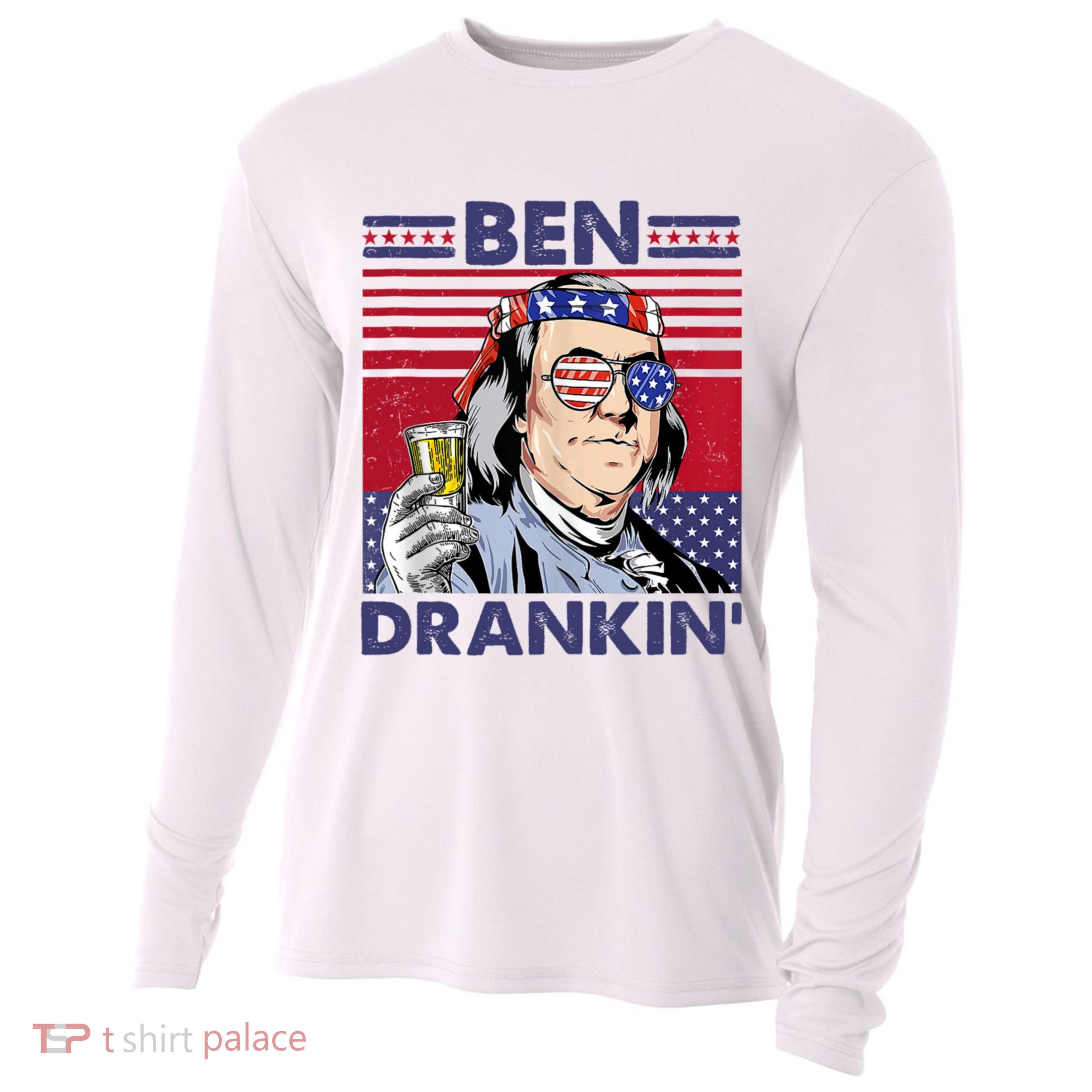 Ben Drankin Funny 4th Of July Drinking Presidents Cooling Performance Long Sleeve Crew