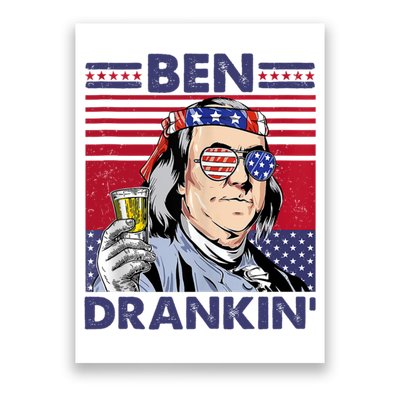 Ben Drankin Funny 4th Of July Drinking Presidents Poster