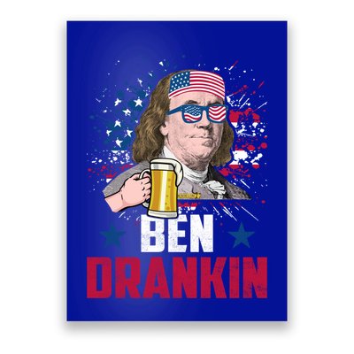 Ben Drankin Funny Benjamin Franklin July 4th Independence Gift Poster