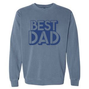 Best Dad Father's Day Gift Garment-Dyed Sweatshirt