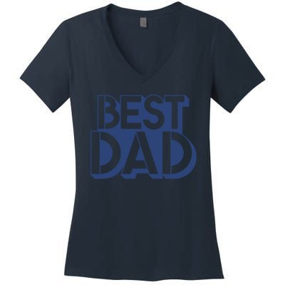 Best Dad Father's Day Gift Women's V-Neck T-Shirt