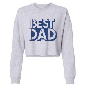 Best Dad Father's Day Gift Cropped Pullover Crew