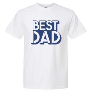 Best Dad Father's Day Gift Garment-Dyed Heavyweight T-Shirt