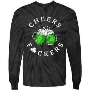 Beer Drinking Funny Cheers Fckers' St Patricks Day Tie-Dye Long Sleeve Shirt