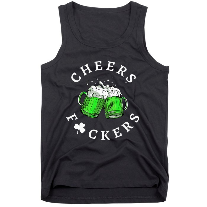 Beer Drinking Funny Cheers Fckers' St Patricks Day Tank Top