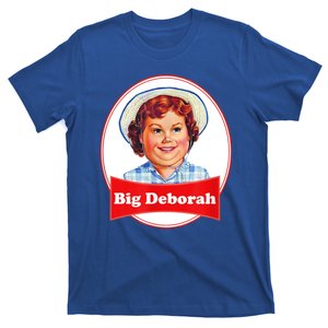 Big Deborah Funny Big Deborah T-Shirt