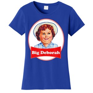 Big Deborah Funny Big Deborah Women's T-Shirt