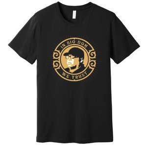 Big Dom Football Premium T-Shirt