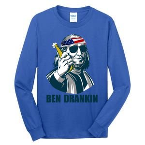 Ben Drankin Franklin Us President 4th Of July Beer Ing Cool Gift Tall Long Sleeve T-Shirt