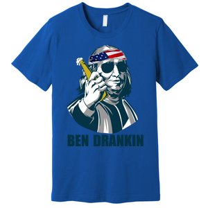 Ben Drankin Franklin Us President 4th Of July Beer Ing Cool Gift Premium T-Shirt