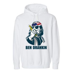 Ben Drankin Franklin Us President 4th Of July Beer Ing Cool Gift Garment-Dyed Fleece Hoodie