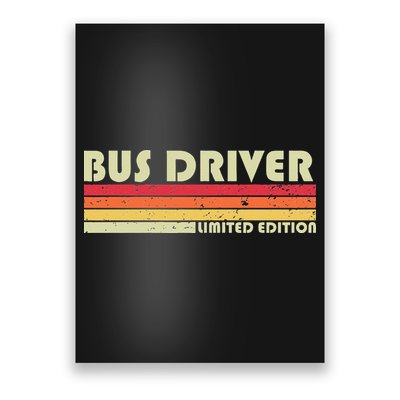 BUS DRIVER Funny Job Title Profession Birthday Worker Idea Poster