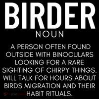 Birder Definition Funny Bird Watching T-Shirt