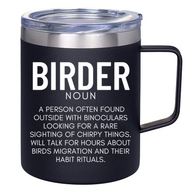 Birder Definition Funny Bird Watching 12oz Stainless Steel Coffee Mug