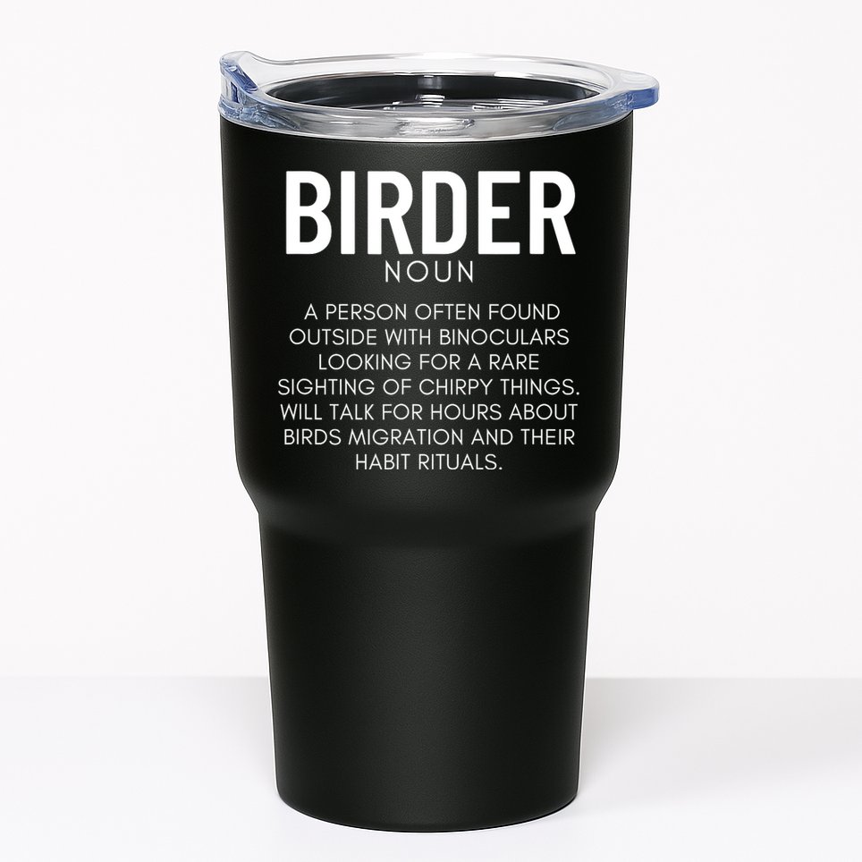 Birder Definition Funny Bird Watching Tumbler