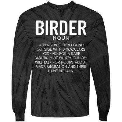 Birder Definition Funny Bird Watching Tie-Dye Long Sleeve Shirt