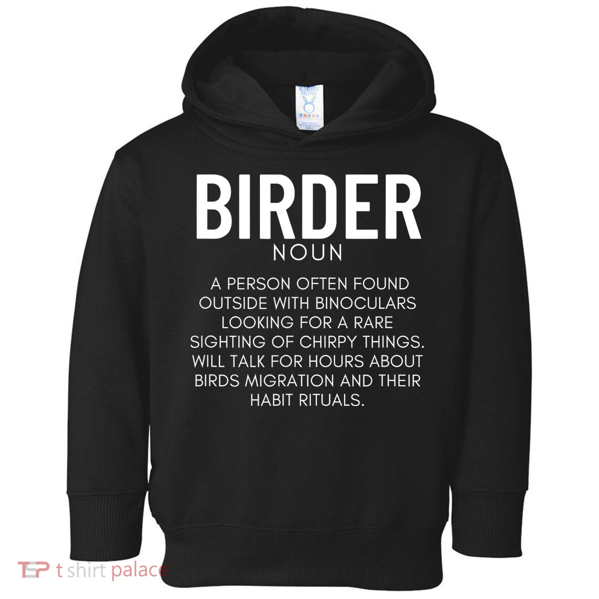 Birder Definition Funny Bird Watching Toddler Hoodie