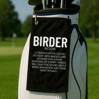 Birder Definition Funny Bird Watching Golf Towel