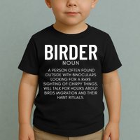 Birder Definition Funny Bird Watching Toddler T-Shirt